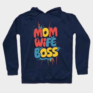 Mom wife boss Hoodie